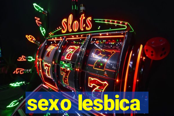 sexo lesbica